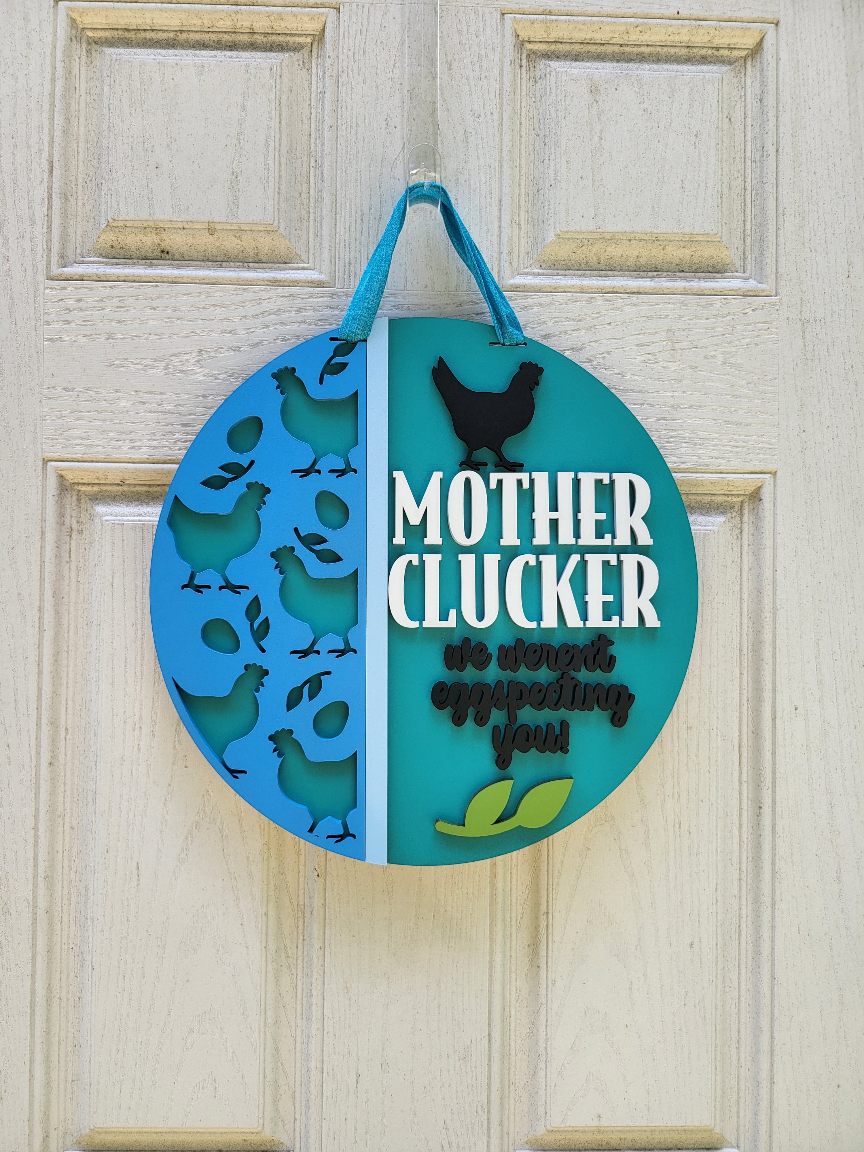 Mother Clucker Door Hanger
